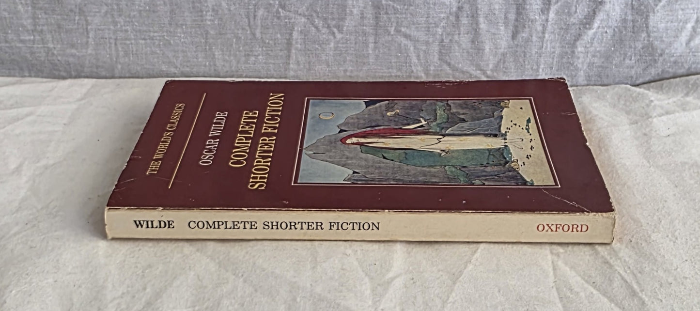 Oscar Wilde Complete Shorter Fiction by Isobel Murray