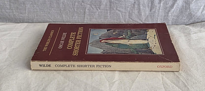 Oscar Wilde Complete Shorter Fiction by Isobel Murray