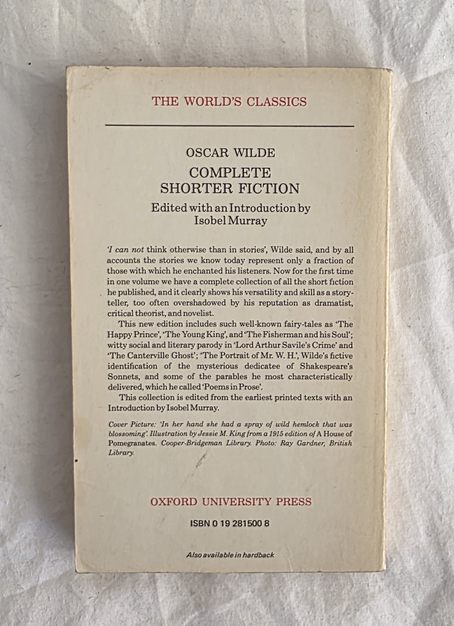 Oscar Wilde Complete Shorter Fiction by Isobel Murray