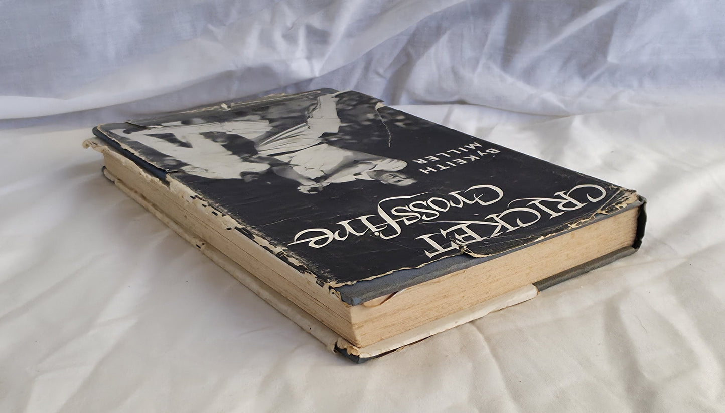 Cricket Crossfire by Keith Miller