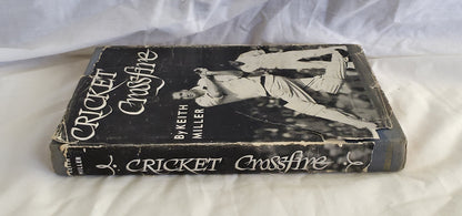 Cricket Crossfire by Keith Miller