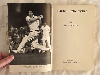 Cricket Crossfire by Keith Miller