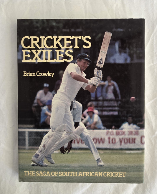 Cricket's Exiles by Brian Crowley