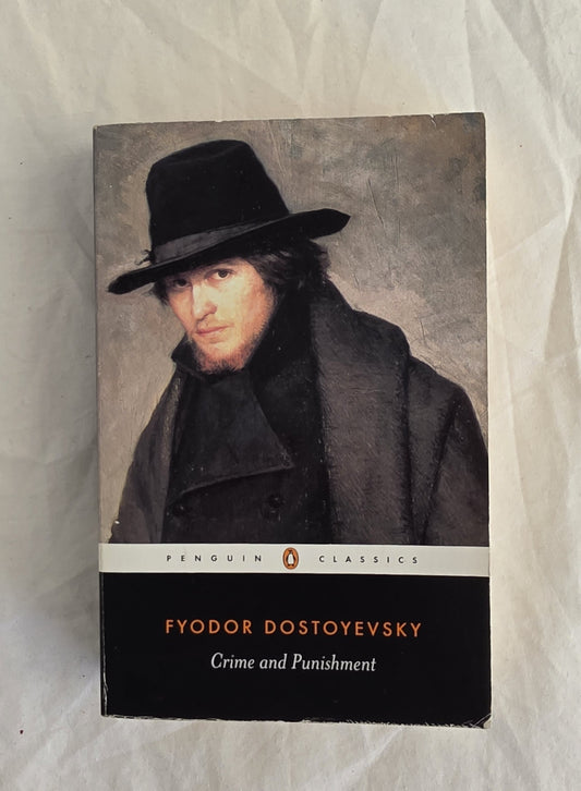 Crime and Punishment by Fyodor Dostoyevsky