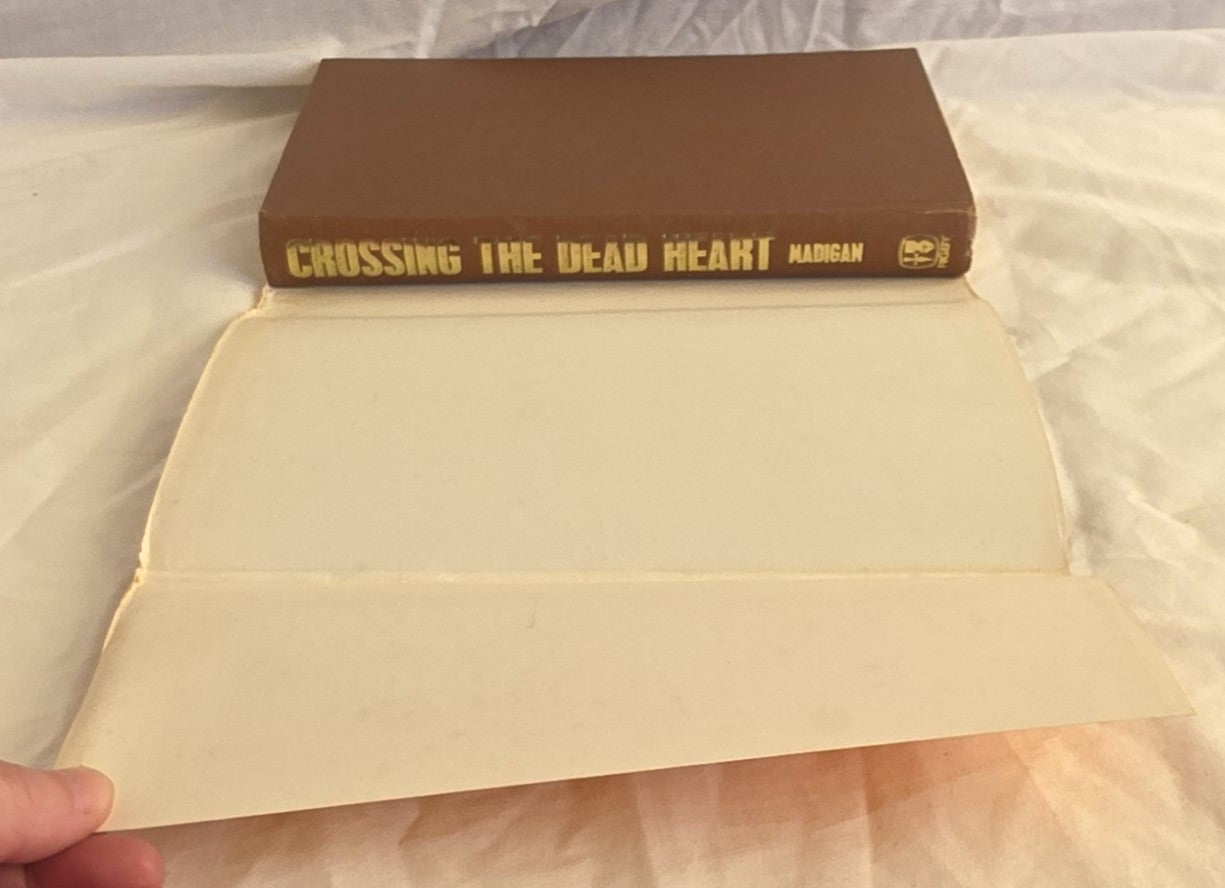 Crossing the Dead Heart by C. T. Madigan