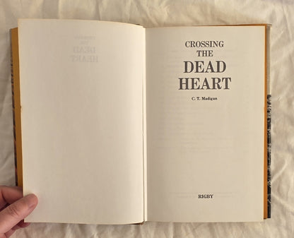 Crossing the Dead Heart by C. T. Madigan