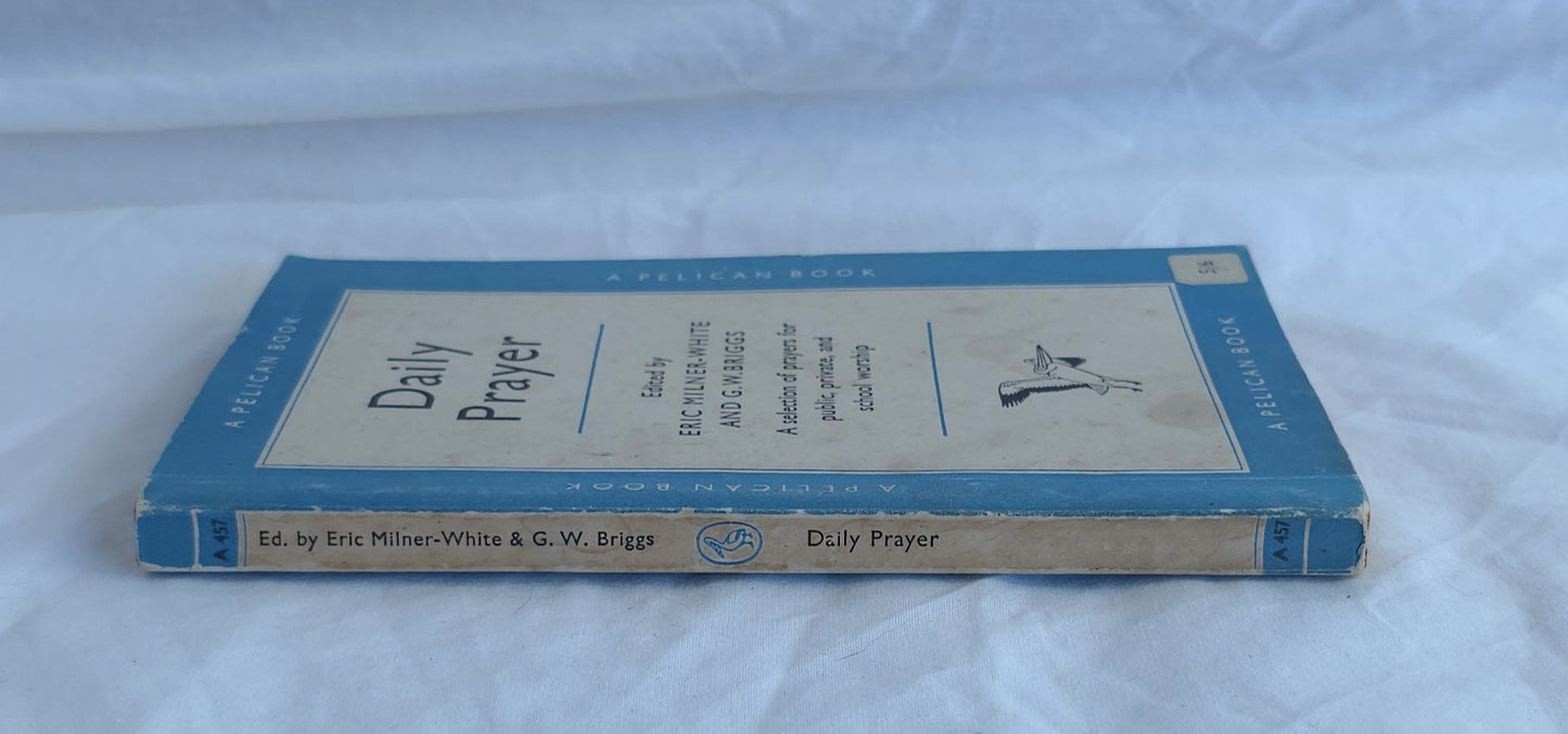 Daily Prayer by Eric Milner-White and G.W. Briggs