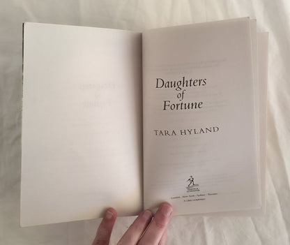 Daughters of Fortune by Tara Hyland