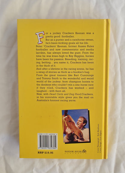 Dead Certs and Dog Food by Peter ‘Crackers’ Keenan with John Greengilld