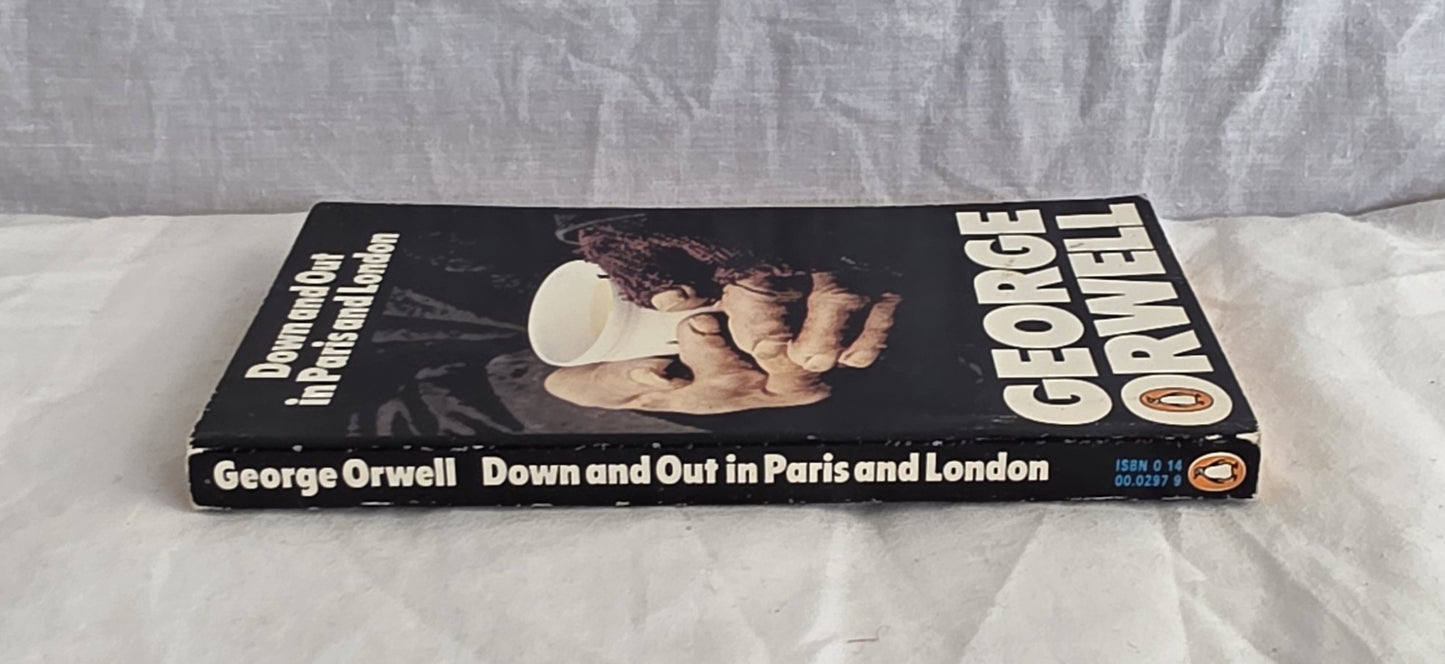 Down and Out in Paris and London by George Orwell (Penguin)