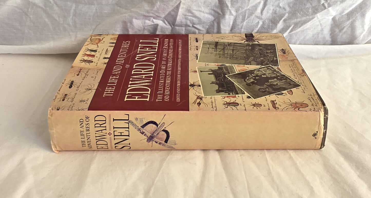 The Life and Adventures of Edward Snell by Tom Griffiths