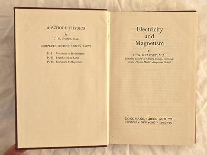 Electricity and Magnetism by C. W. Kearsey