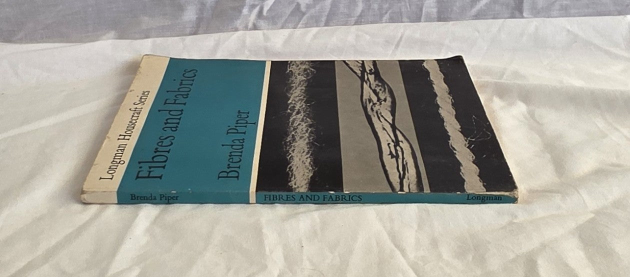 Fibres and Fabrics by Brenda Piper