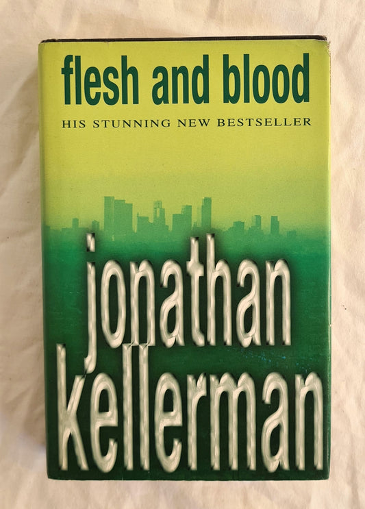 Flesh and Blood by Jonathan Kellerman