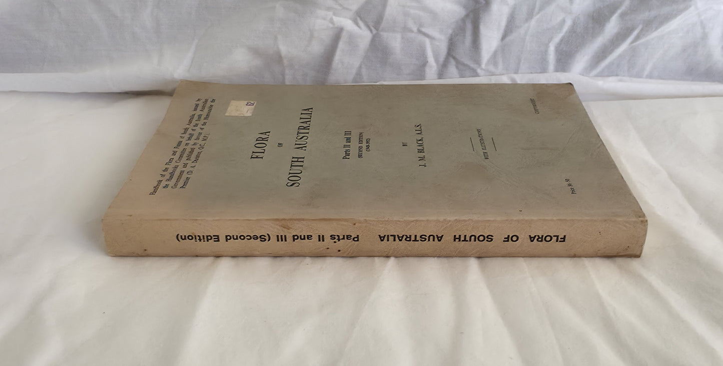 Flora of South Australia Parts II and III by J. M. Black