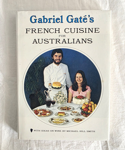 Book cover of 'Gabriel Gate's French Cuisine for Australians' on a textured white background