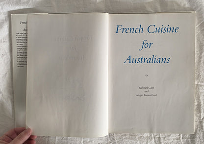 French Cuisine for Australians by Gabriel Gate and Angie Burns Gate
