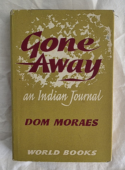 Book titled 'Gone Away: An Indian Journal' by Dom Moraes on a white background