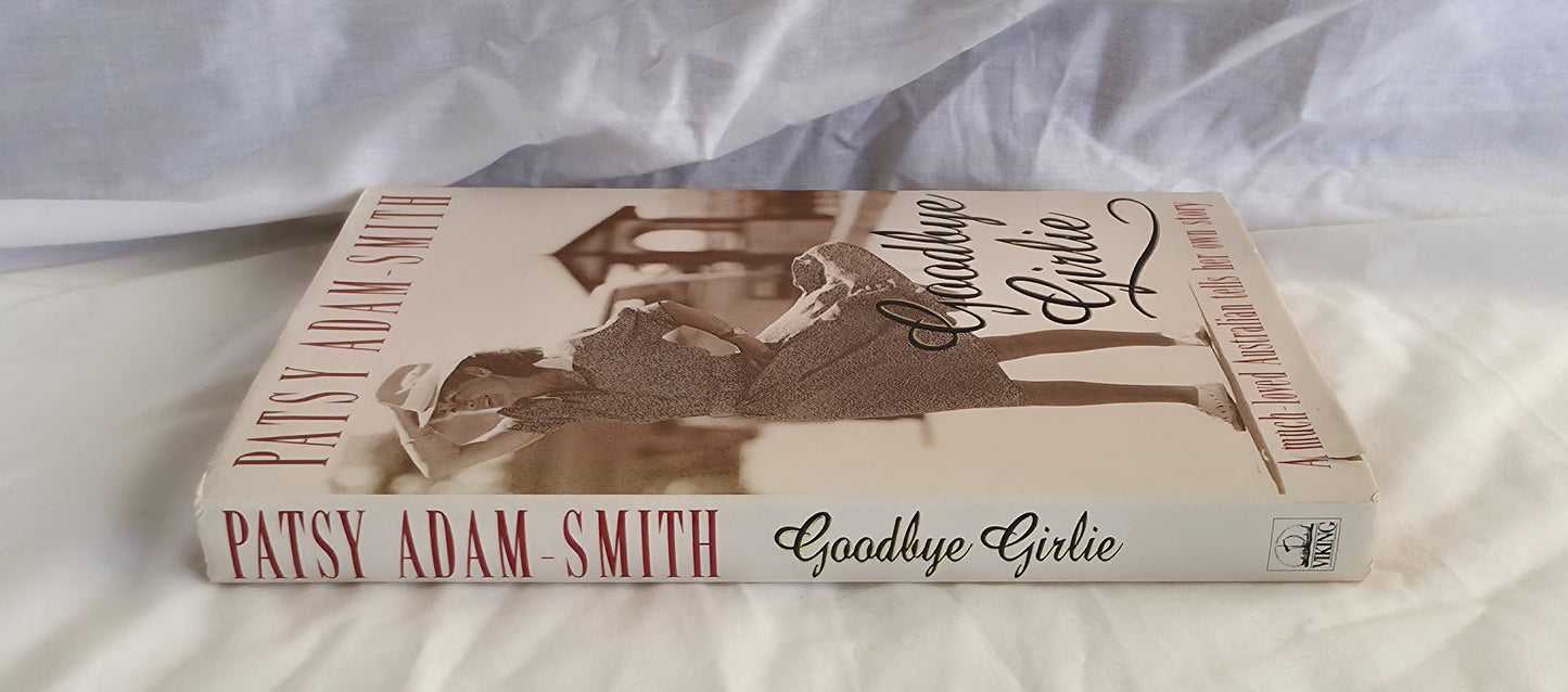 Goodbye Girlie by Patsy Adam-Smith