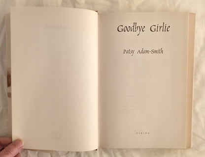 Goodbye Girlie by Patsy Adam-Smith