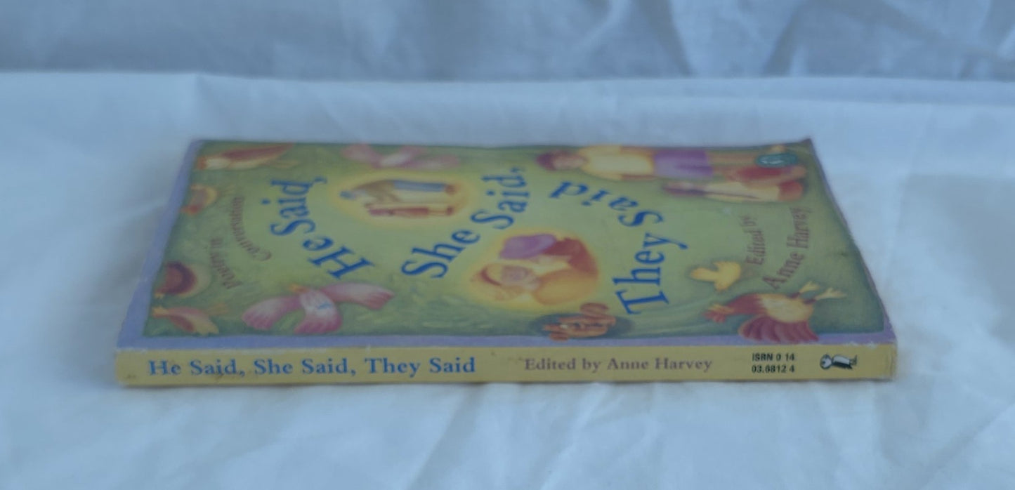 He Said, She Said, They Said by Anne Harvey