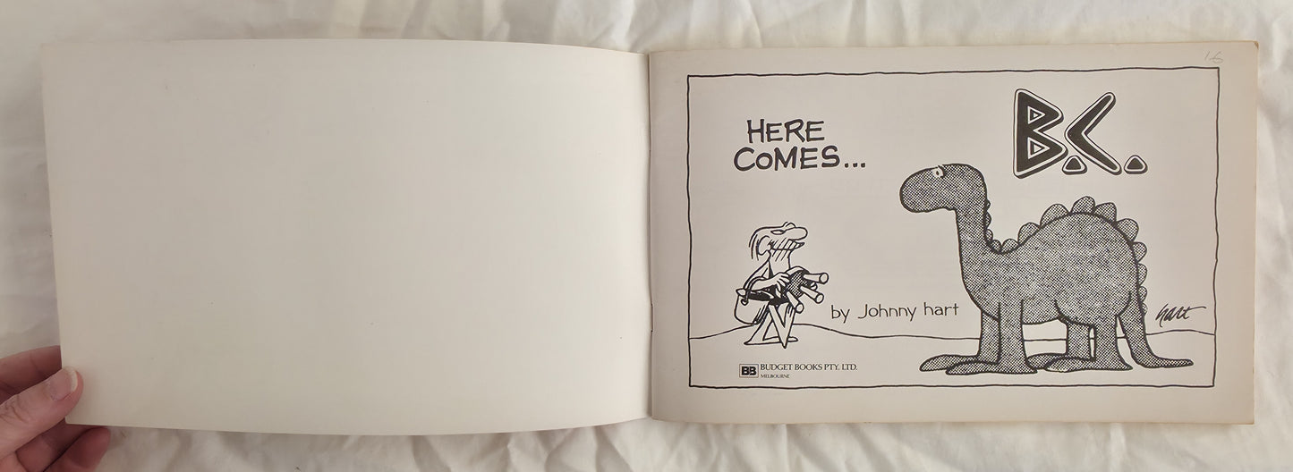 Here Comes… B.C.  by Johnny Hart