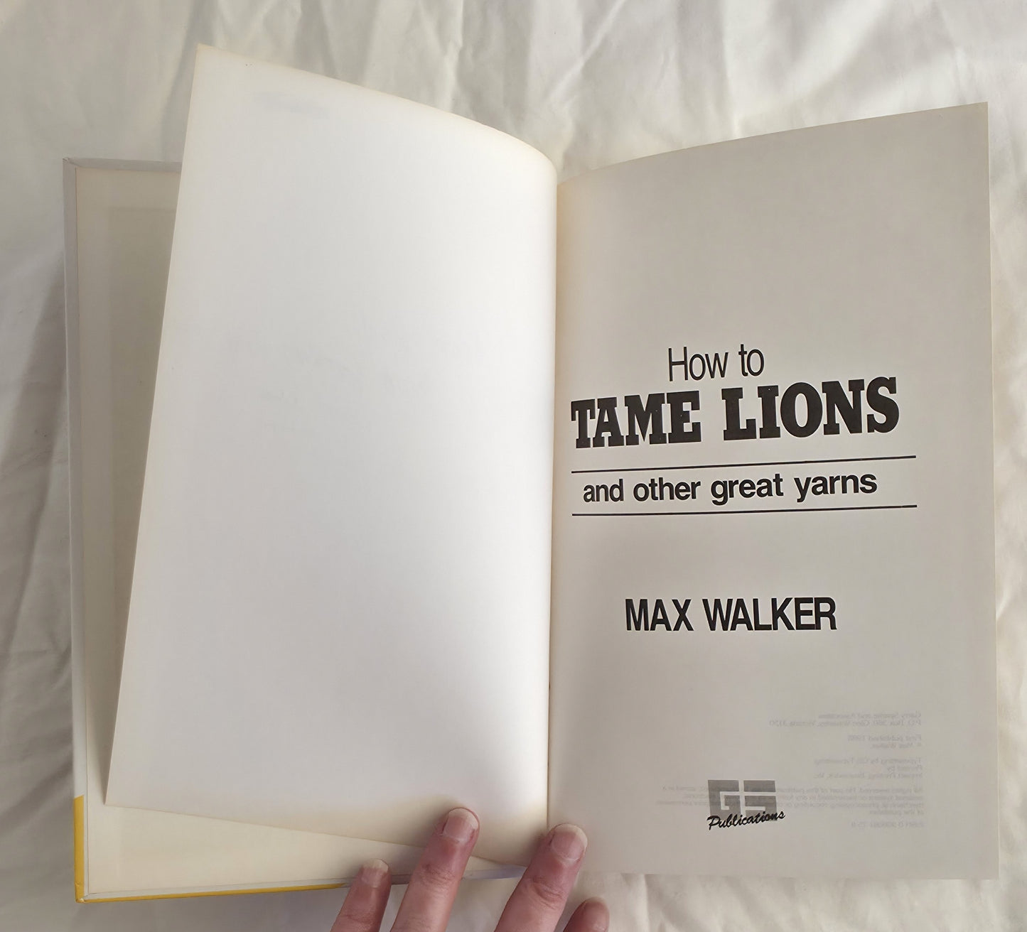 How to Tame Lions by Max Walker