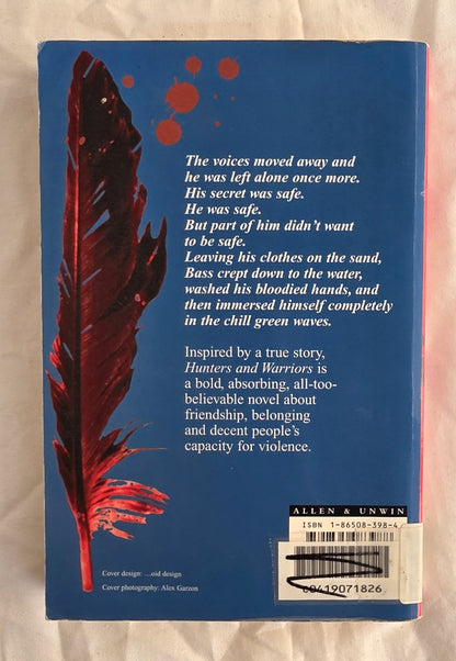 Hunters and Warriors by Justin D’Ath