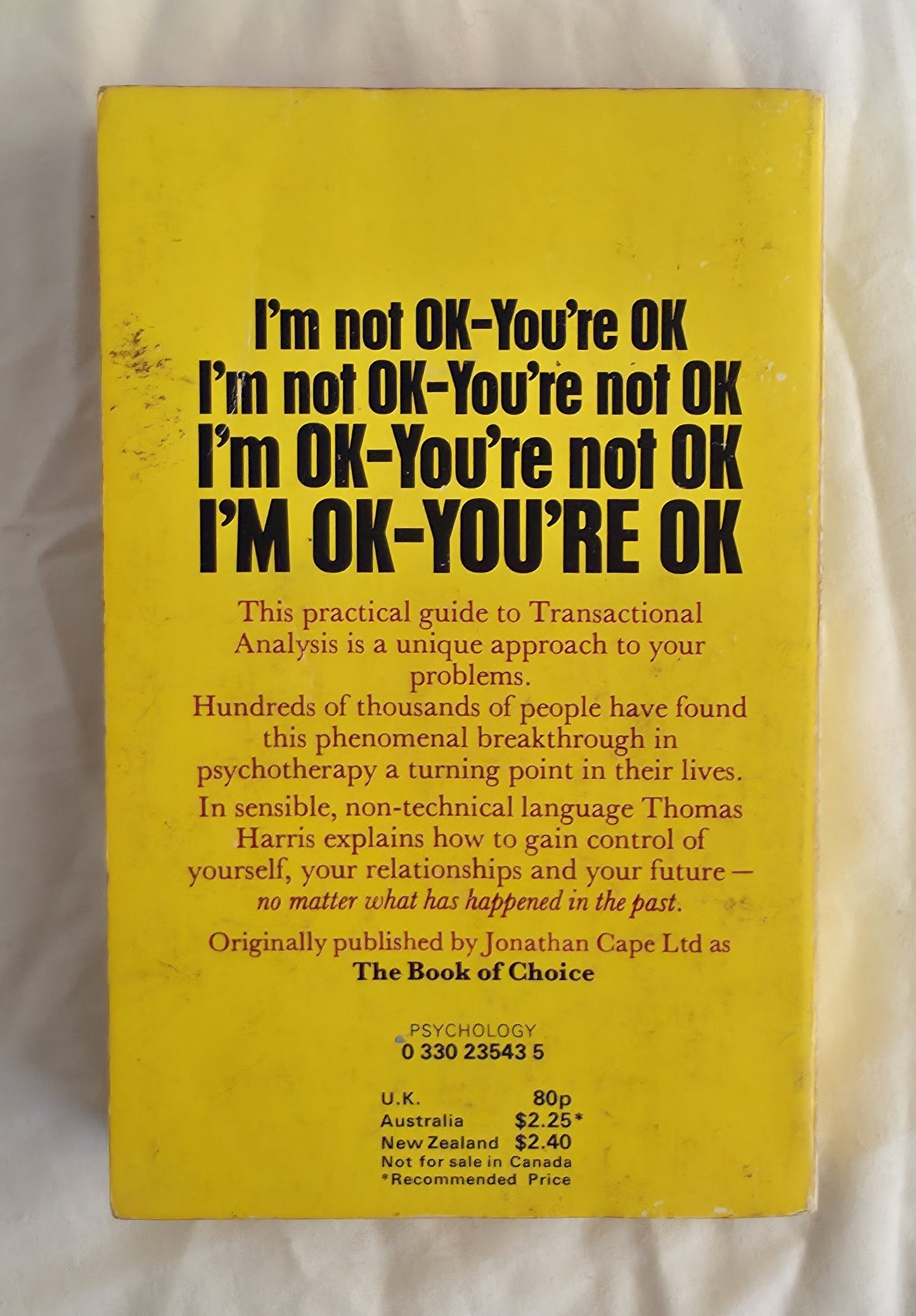 I’m Ok – You’re Ok by Thomas A. Harris