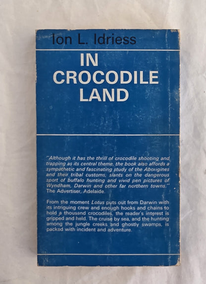 In Crocodile Land by Ion L. Idriess