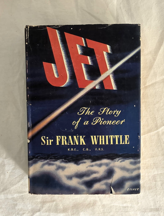 Book cover of 'JET: The Story of a Pioneer' by Sir Frank Whittle on a textured surface.