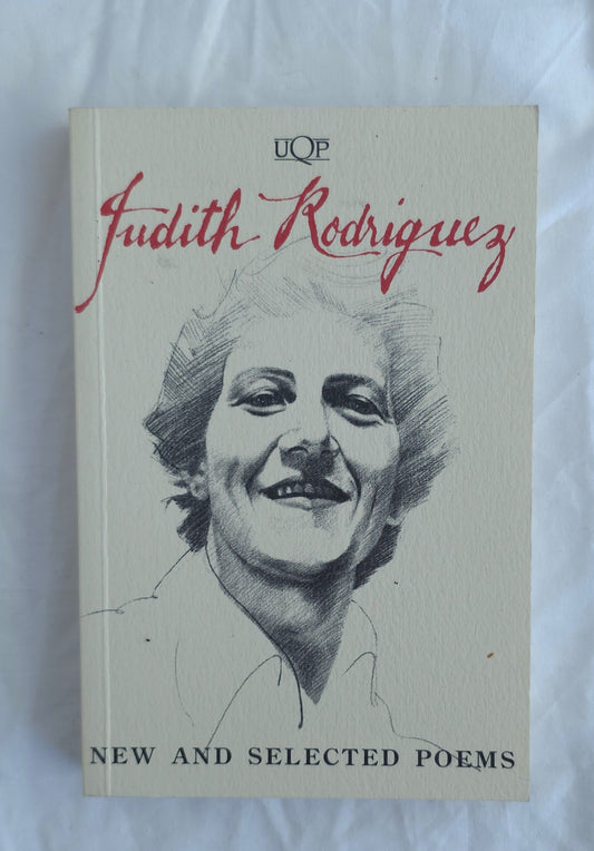 Book cover of 'New and Selected Poems' by Judith Rodriguez with a portrait illustration on a light background