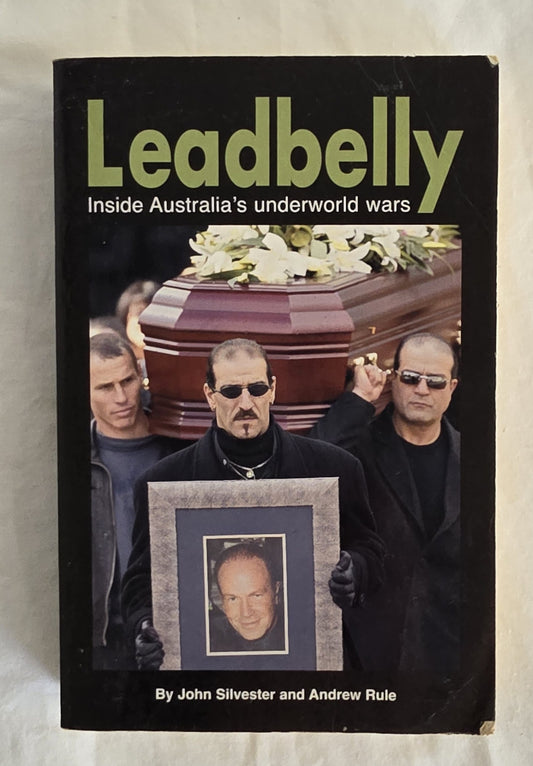Book cover of 'Leadbelly: Inside Australia's underworld wars' with a black background and text.