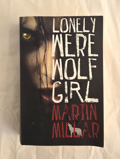 Book cover of 'Lonely Were Wolf Girl' by Martin Millar on a textured beige background