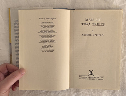 Man of Two Tribes by Arthur Upfield