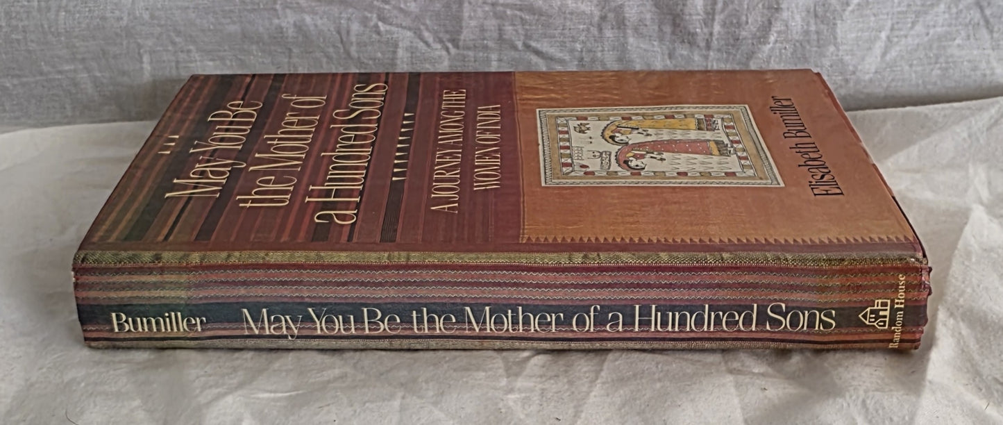May You Be the Mother of a Hundred Sons by Elisabeth Bumiller