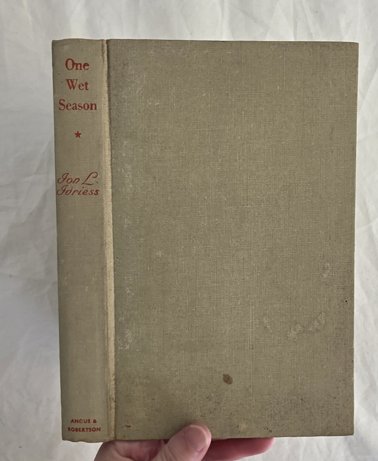 One Wet Season by Ion L. Idriess