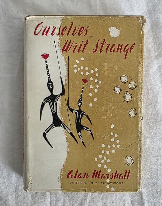 Book cover of 'Ourselves Writ Strange' by Alan Marshall on a textured white background
