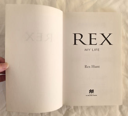Rex My Life by Rex Hunt