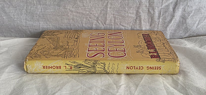 Seeing Ceylon by R. L. Brohier