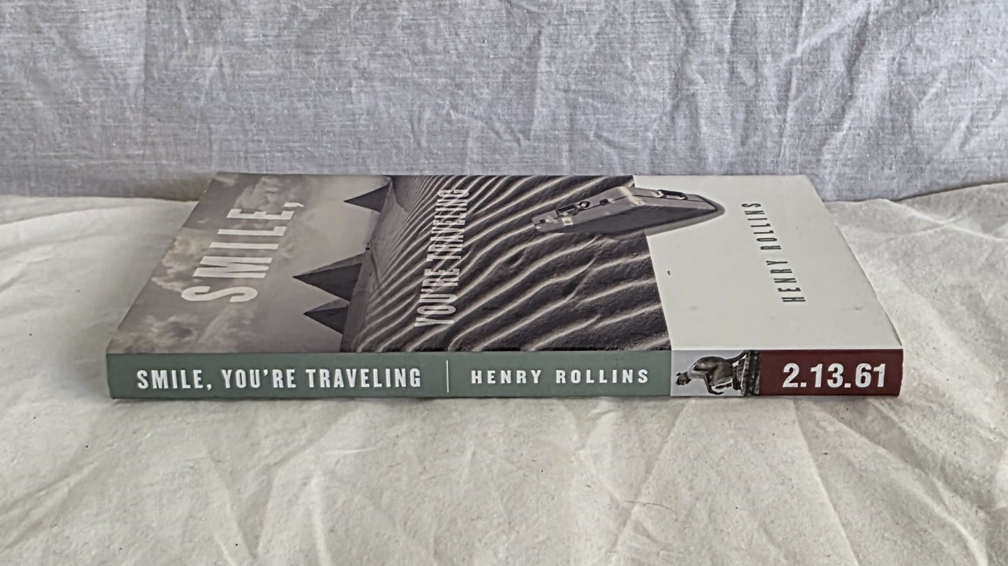 Smile, You’re Traveling by Henry Rollins