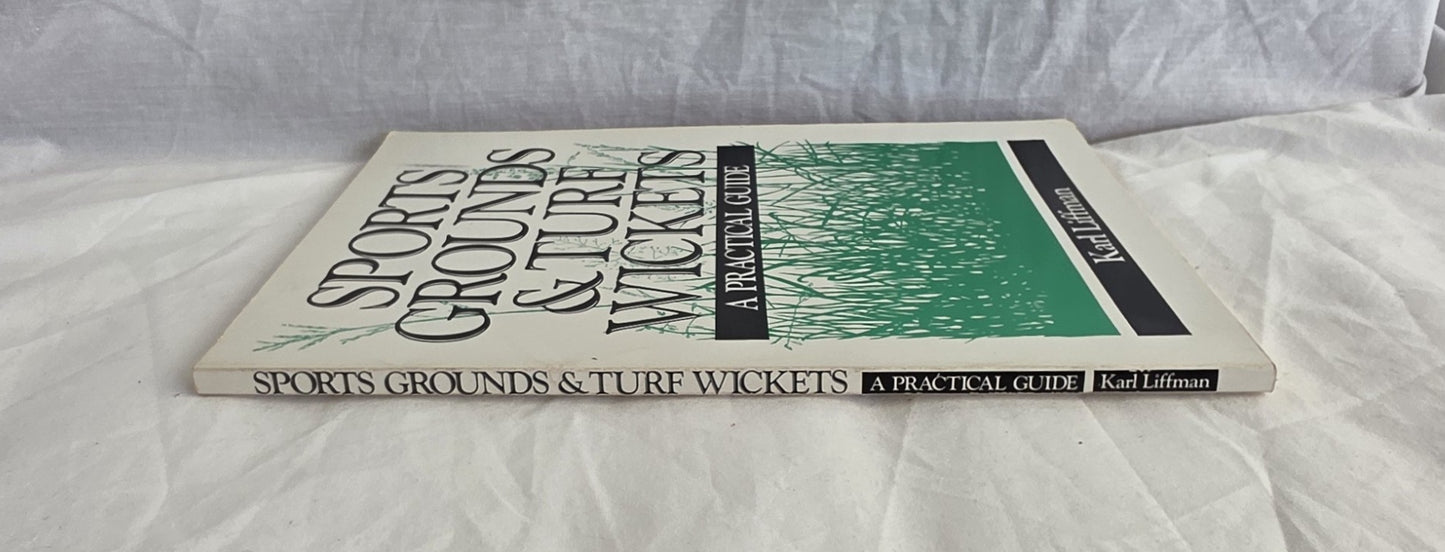 Sports Grounds and Turf Wickets by Karl Liffman