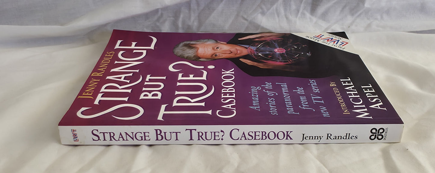Strange But True? Casebook by Jenny Randles