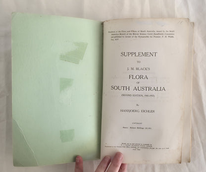 Supplement to J. M. Black’s Flora of South Australia Parts IV by Hansjoerg Eichler