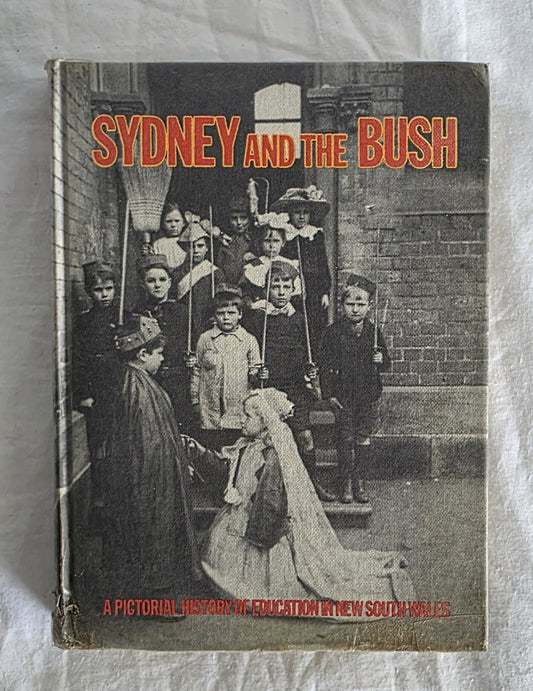 Book cover titled 'Sydney and the Bush' with a historical photograph of children and adults on a stone staircase.