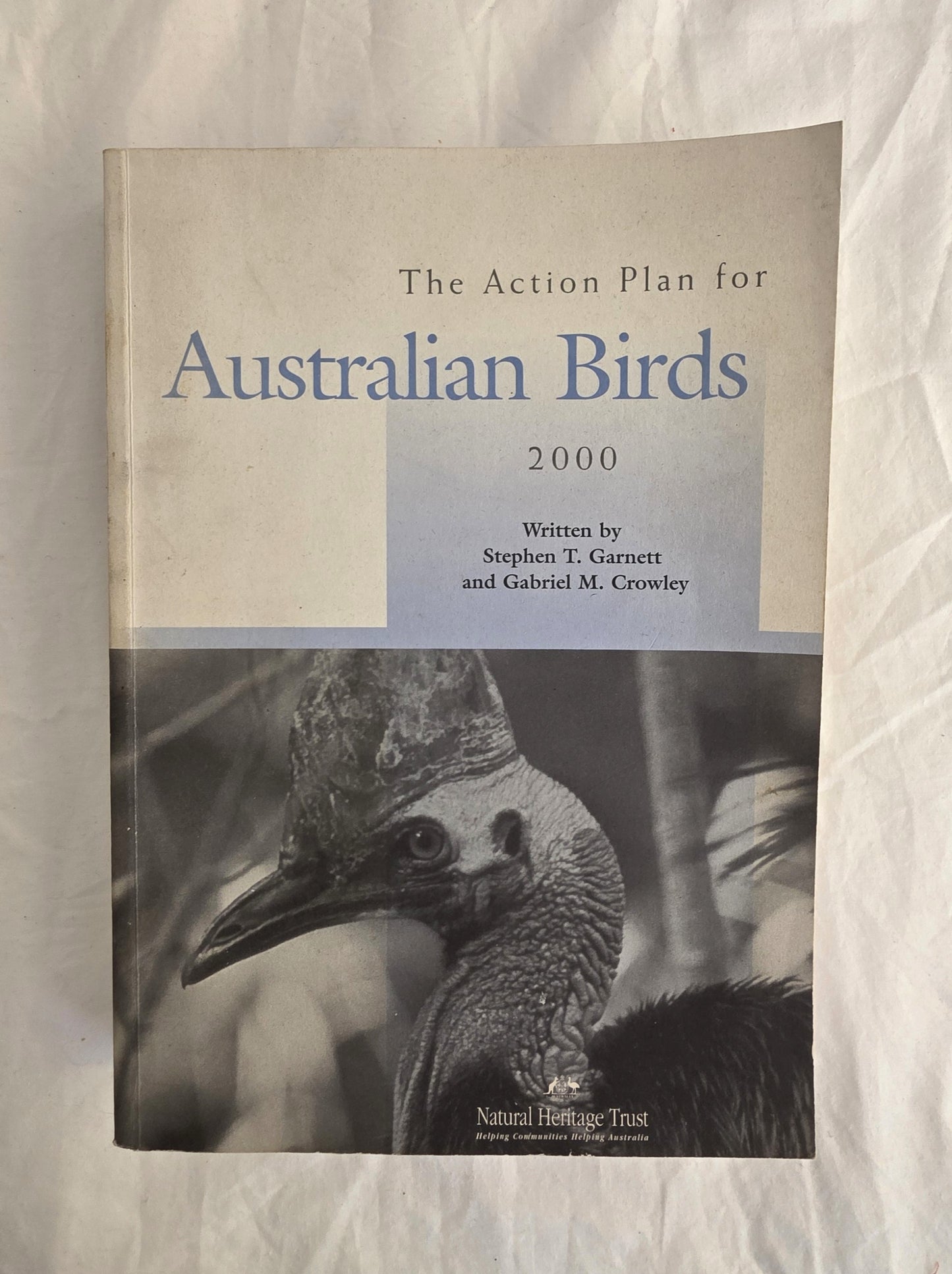 The Action Plan for Australian Birds 2000 by Stephen T. Garnett and Gabriel M. Crowley