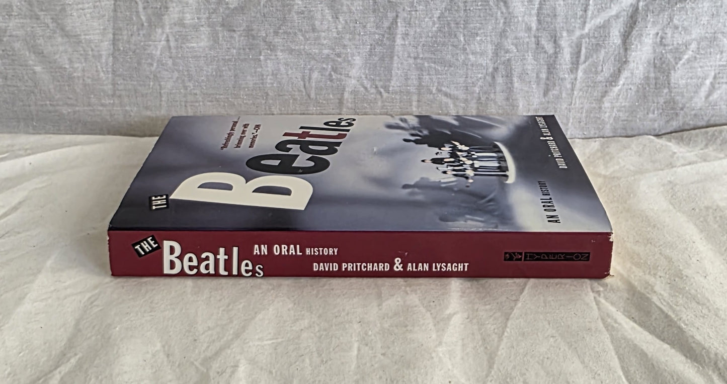 The Beatles an Oral History by David Pritchard and Alan Lysaght