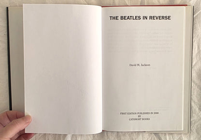 The Beatles in Reverse by David M. Jackson