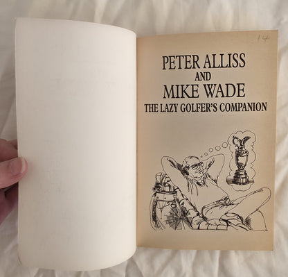 The Best of The Lazy Golfer’s Companion by Peter Alliss and Mike Wade