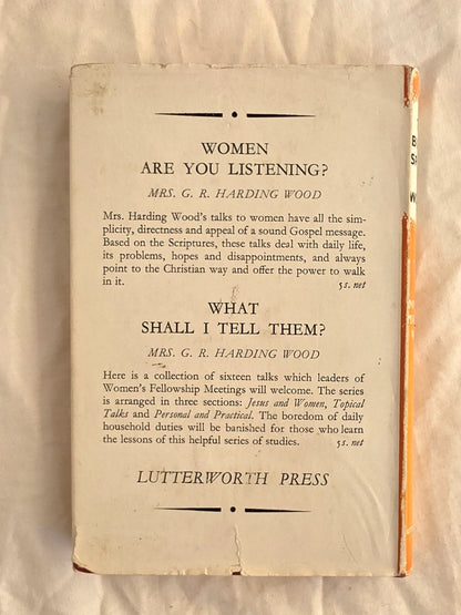 The Bible Speaks to Women by Mrs. G. R. Harding Wood